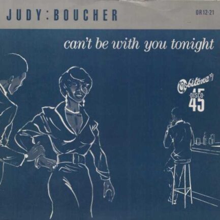Judy Boucher ‎– Can't Be With You Tonight