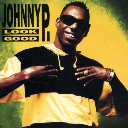 Johnny P ‎– Look Good