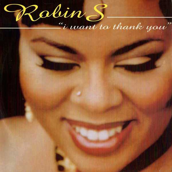 Robin S – I Want To Thank You
