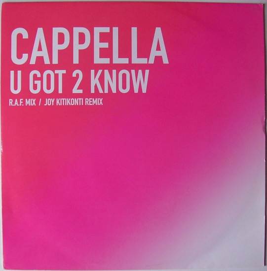 Cappella – U Got 2 Know
