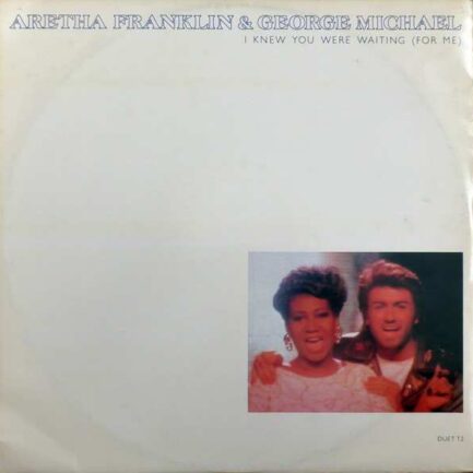 Aretha Franklin & George Michael ‎– I Knew You Were Waiting (For Me)
