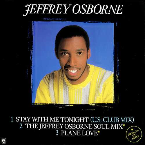 Jeffrey Osborne – Stay With Me Tonight