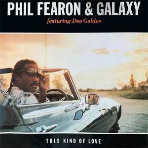Phil Fearon & Galaxy ‎– This Kind Of Love
