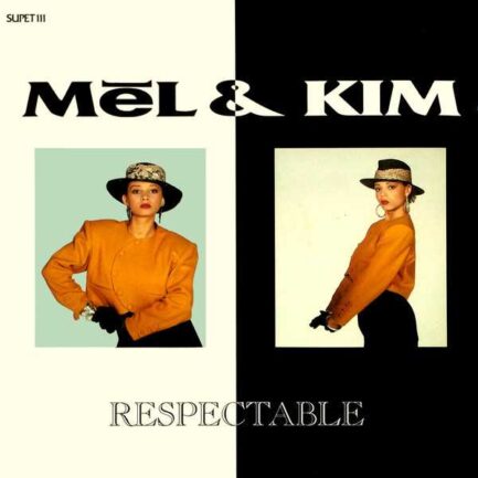 Mel & Kim – Respectable