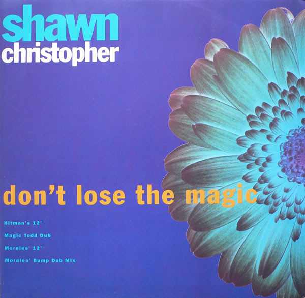 Shawn Christopher – Don't Lose The Magic